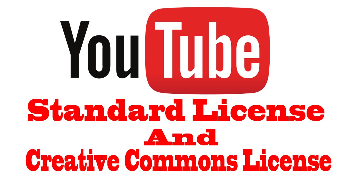 standard youtube license vs creative commons